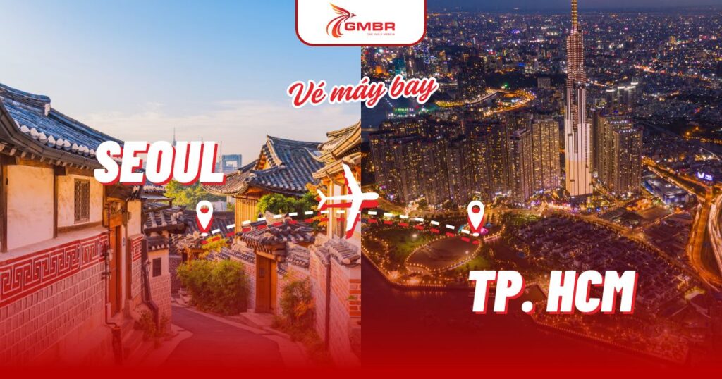 Vé máy bay từ Seoul đi TP. Hồ Chí Minh