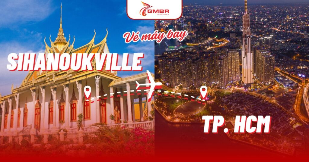 Vé máy bay từ Sihanoukville đi TP. Hồ Chí Minh