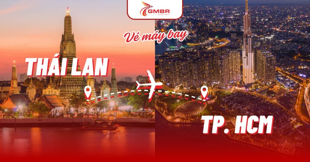 Vé máy bay từ Thái Lan đi TP. Hồ Chí Minh