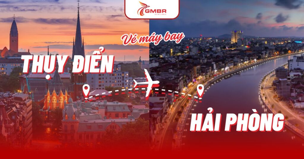 Vé máy bay từ Thụy Điển đi Hải Phòng