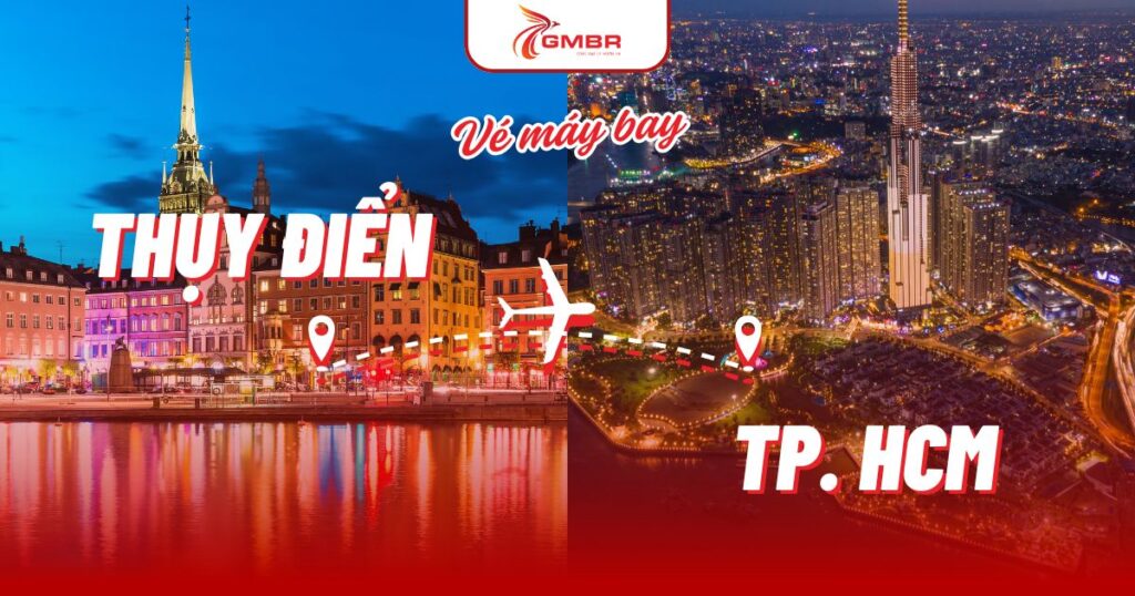 Vé máy bay từ Thụy Điển đi TP. Hồ Chí Minh