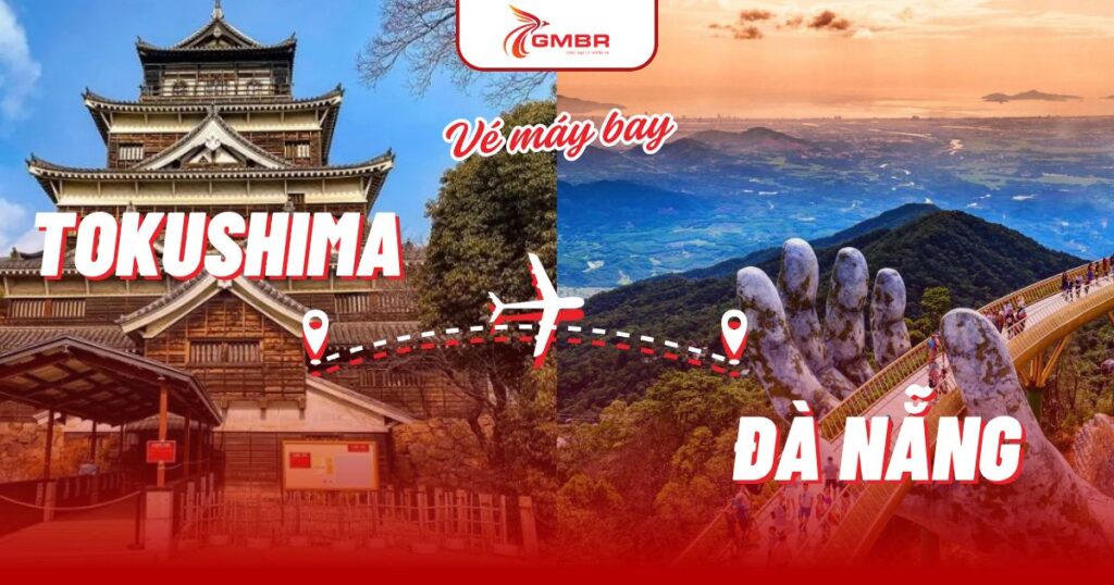Vé máy bay từ Tokushima đi Đà Nẵng