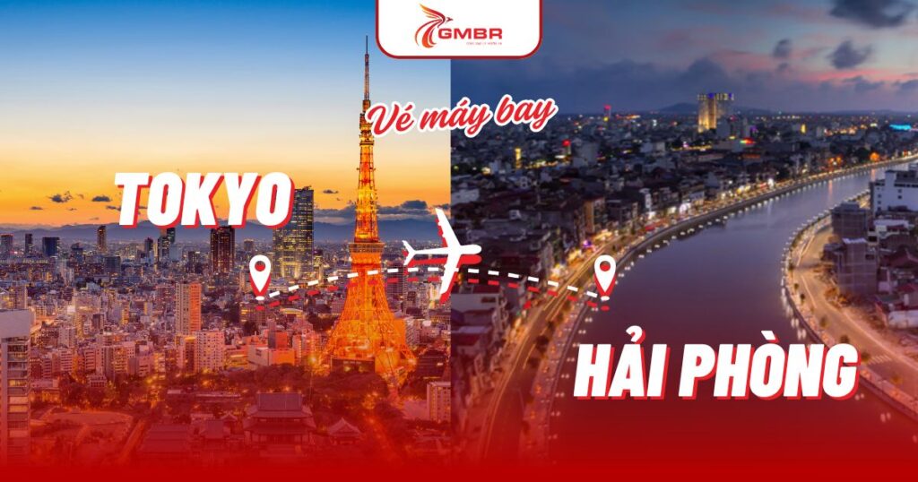 Vé máy bay từ Tokyo đi Hải Phòng
