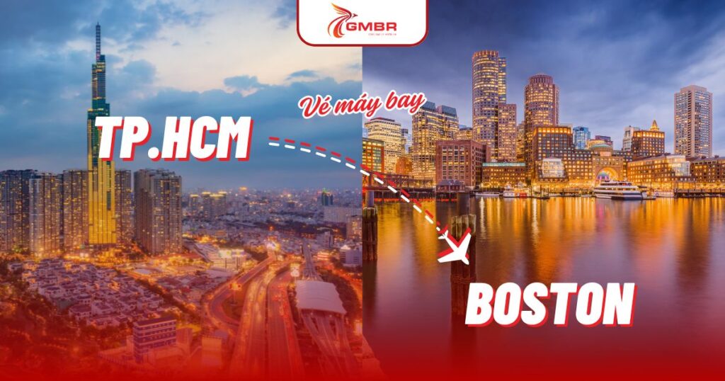 Vé máy bay từ TP. Hồ Chí Minh đi Boston