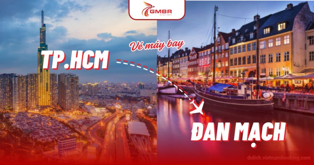 Vé máy bay từ TP. Hồ Chí Minh đi Đan Mạch