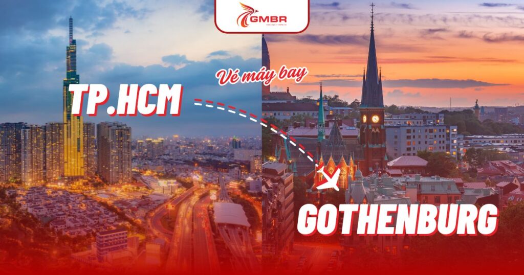 Vé máy bay từ TP. Hồ Chí Minh đi Gothenburg
