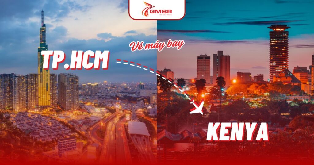 Vé máy bay từ TP. Hồ Chí Minh đi Kenya