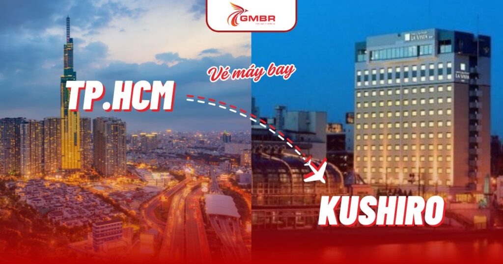 Vé máy bay từ TP. Hồ Chí Minh đi Kushiro