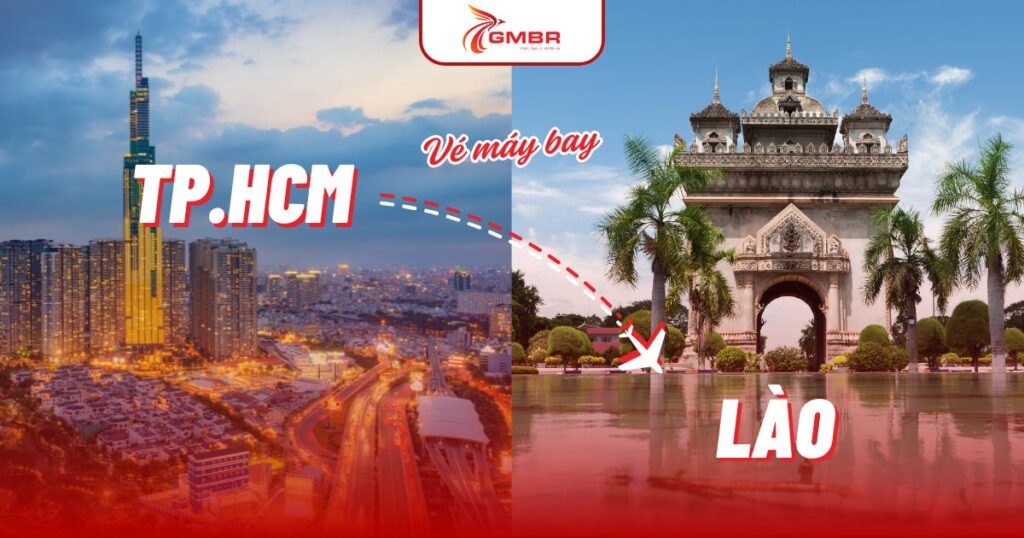 Vé máy bay từ TP. Hồ Chí Minh đi Lào