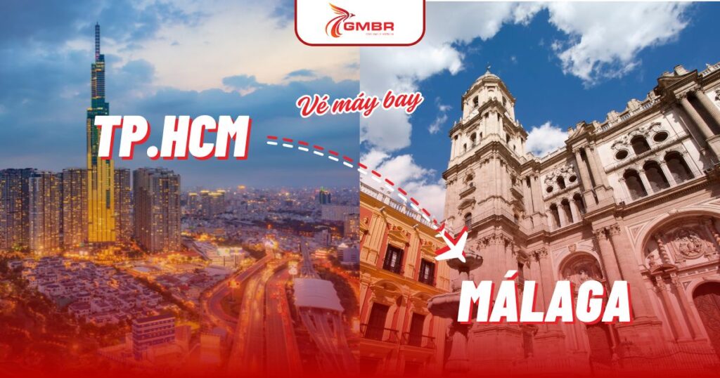 Vé máy bay từ TP. Hồ Chí Minh đi Málaga