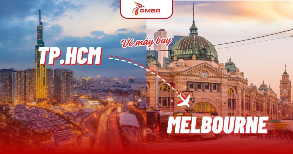Vé máy bay từ TP. Hồ Chí Minh đi Melbourne