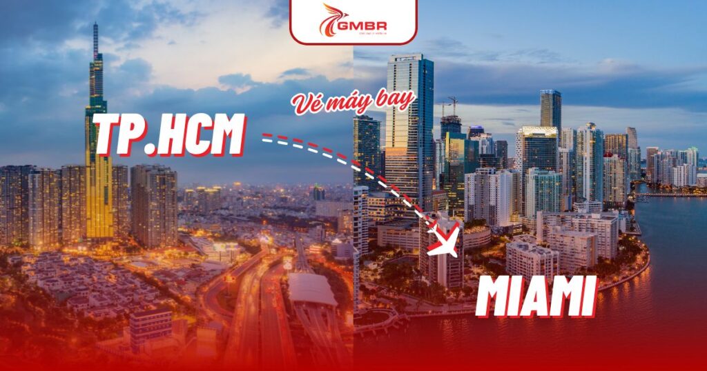 Vé máy bay từ TP. Hồ Chí Minh đi Miami