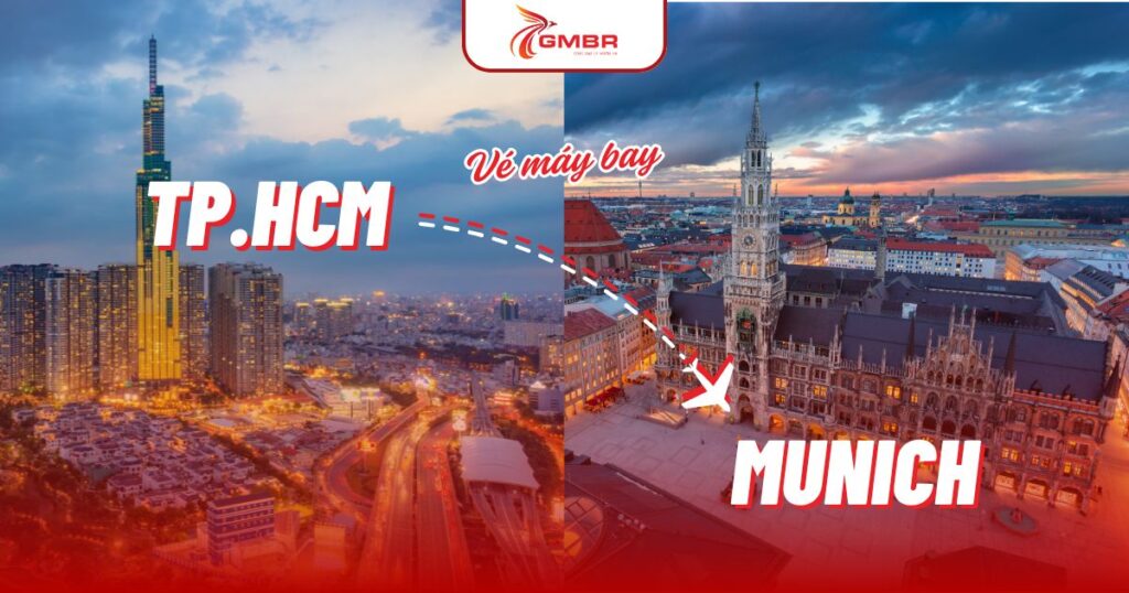 Vé máy bay từ TP. Hồ Chí Minh đi Munich