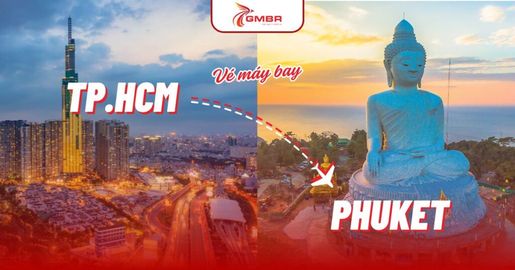 Vé máy bay từ TP. Hồ Chí Minh đi Phuket