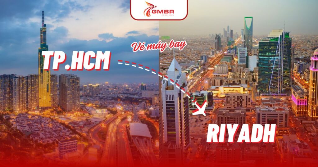 Vé máy bay từ TP. Hồ Chí Minh đi Riyadh