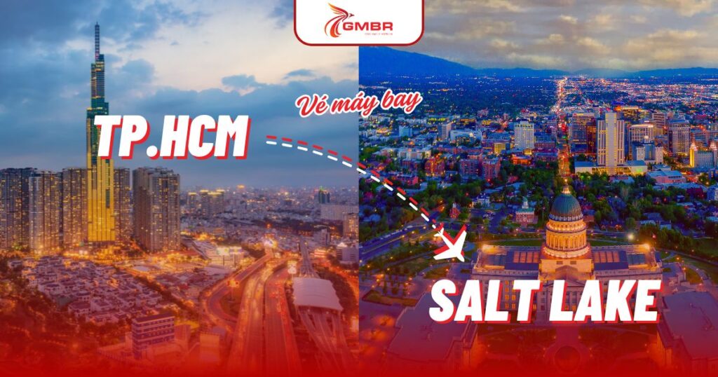 Vé máy bay từ TP. Hồ Chí Minh đi Salt Lake City