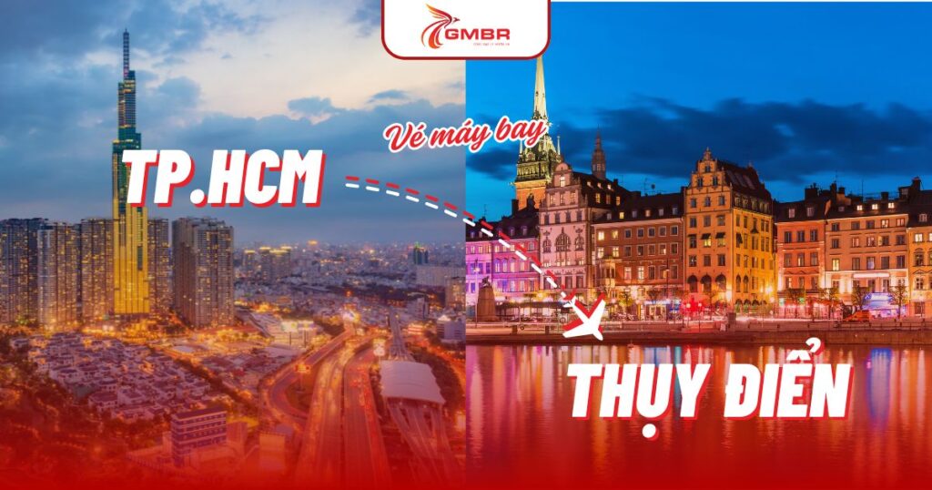Vé máy bay từ TP. Hồ Chí Minh đi Thụy Điển