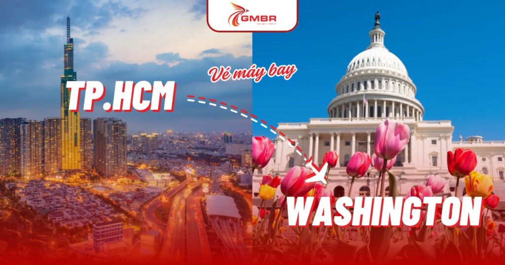 Vé máy bay từ TP. Hồ Chí Minh đi Washington