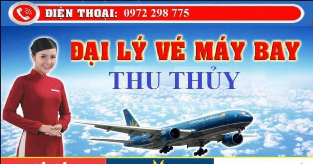 Đại lý vé máy bay Thu Thủy với nhiều ưu đãi hấp dẫn 
