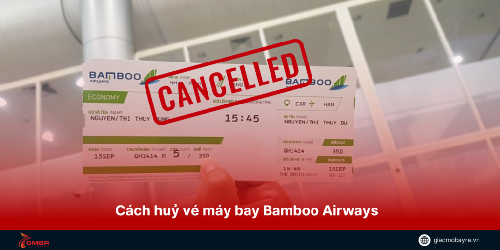 Cách huỷ vé máy bay Bamboo Airways