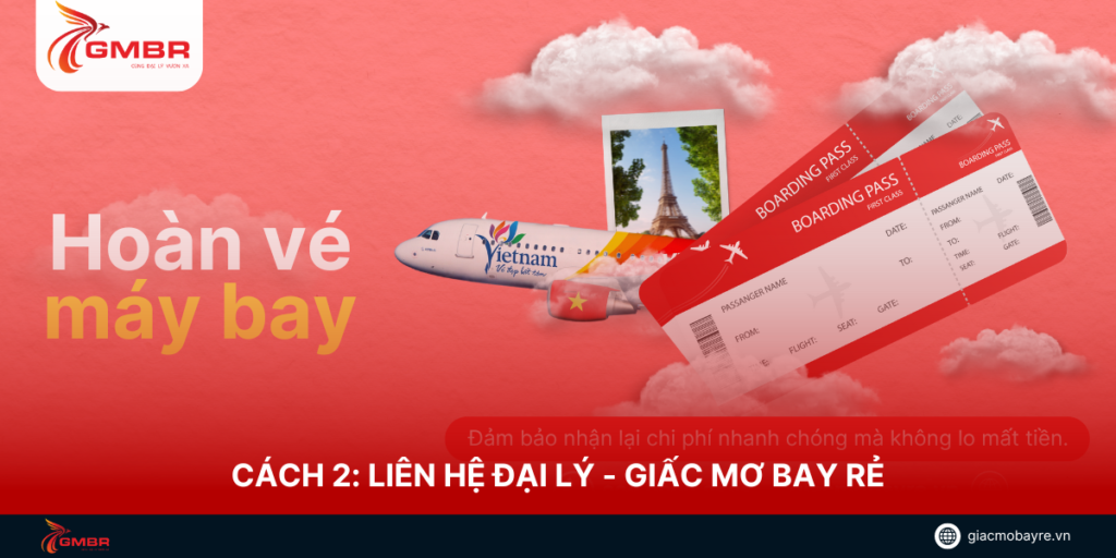 Đại Lý Giấc Mơ Bay Rẻ hỗ trợ huỷ vé máy bay Vietjet