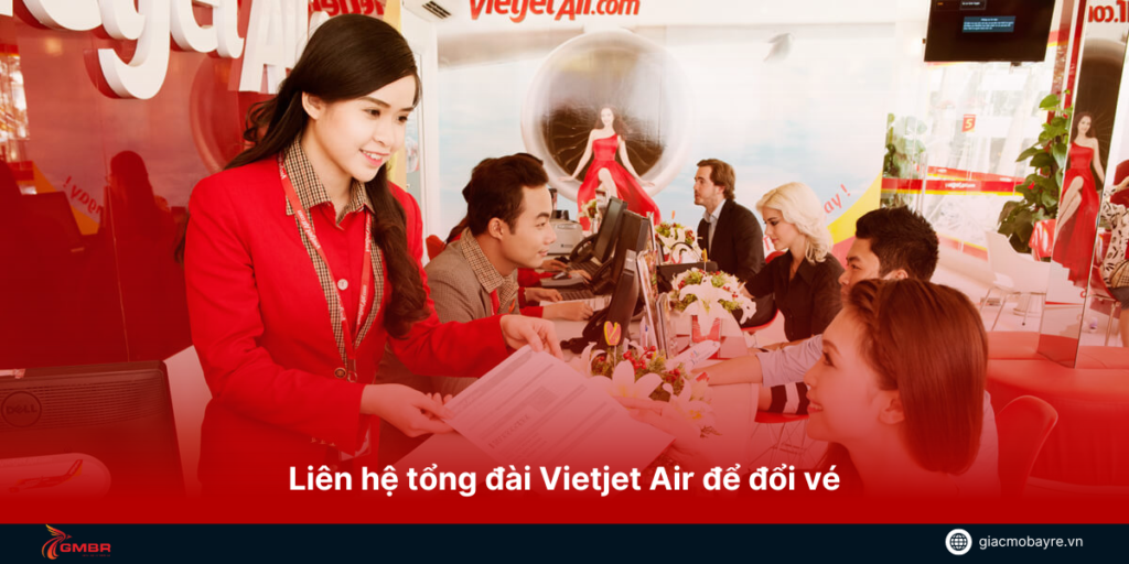 tong dai doi ve vietjet