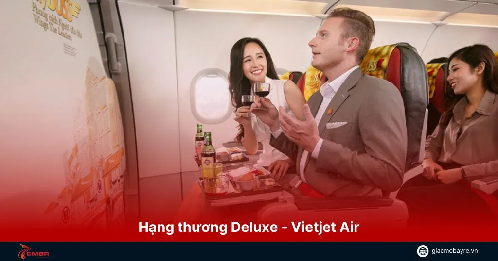 Hạng vé Deluxe của Vietjet Air