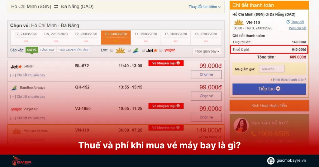 Thuế và phí khi mua vé máy bay là khoản tiền bạn trả so với khoản giá vé cơ bản