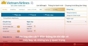 cách điền thông tin khi đặt vé máy bay