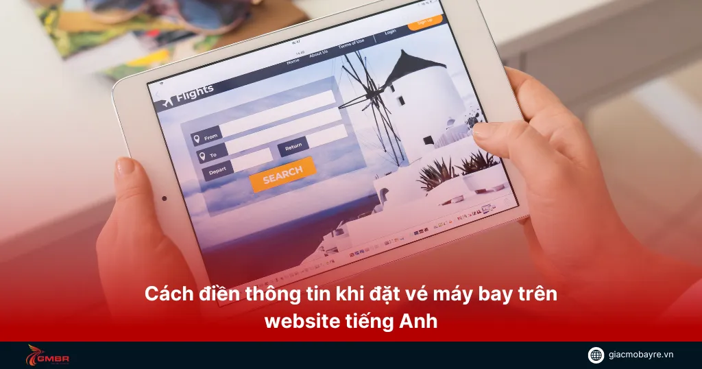 Điền thông tin khi đặt vé máy bay trên website tiếng Anh