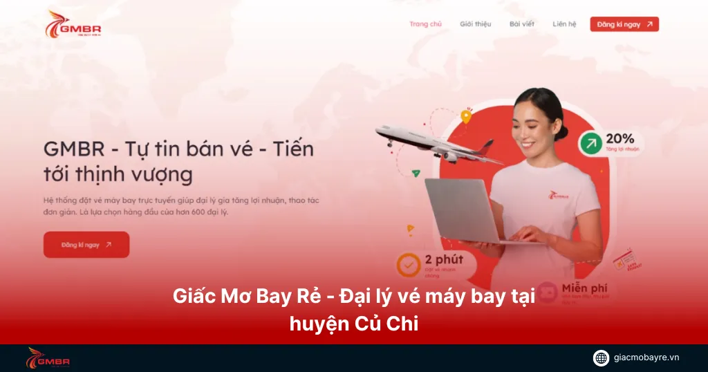 Giấc Mơ Bay Rẻ là đại lý vé máy bay tại huyện Củ Chi