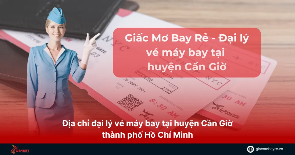 đại lý vé máy bay tại huyện cần giờ