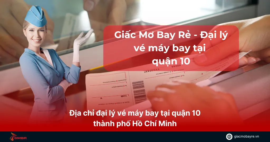 đại lý vé máy bay tại quận 11