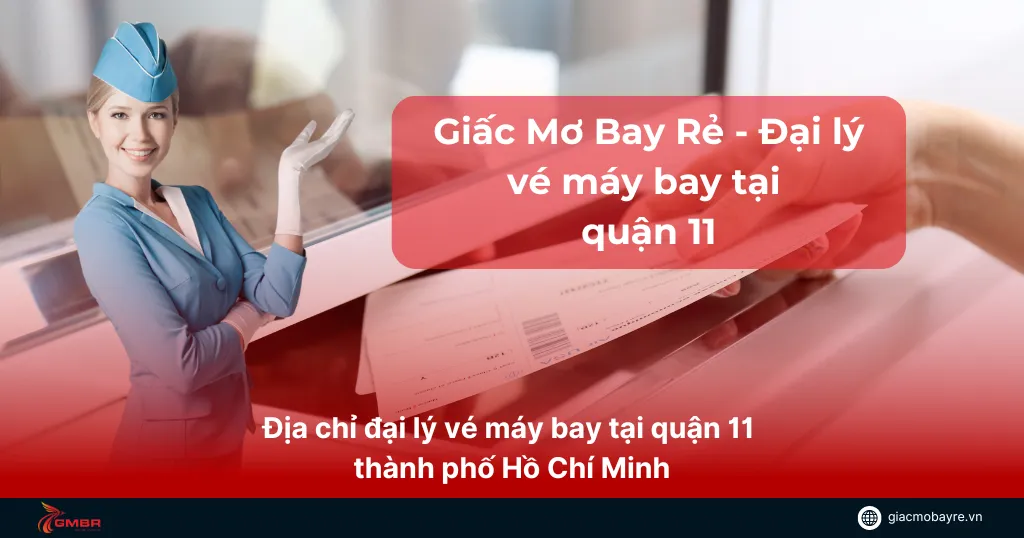 đại lý vé máy bay tại quận 11