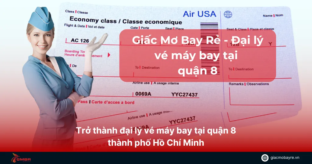 đại lý vé máy bay tại quận 8