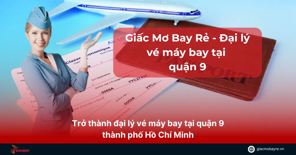 Đại lý vé máy bay tại quận 9