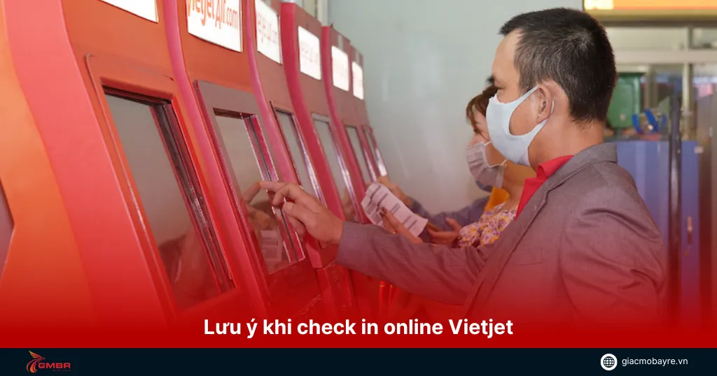 Lưu ý khi check in vé điện tử Vietjet