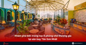 phòng chờ thương gia tân sơn nhất