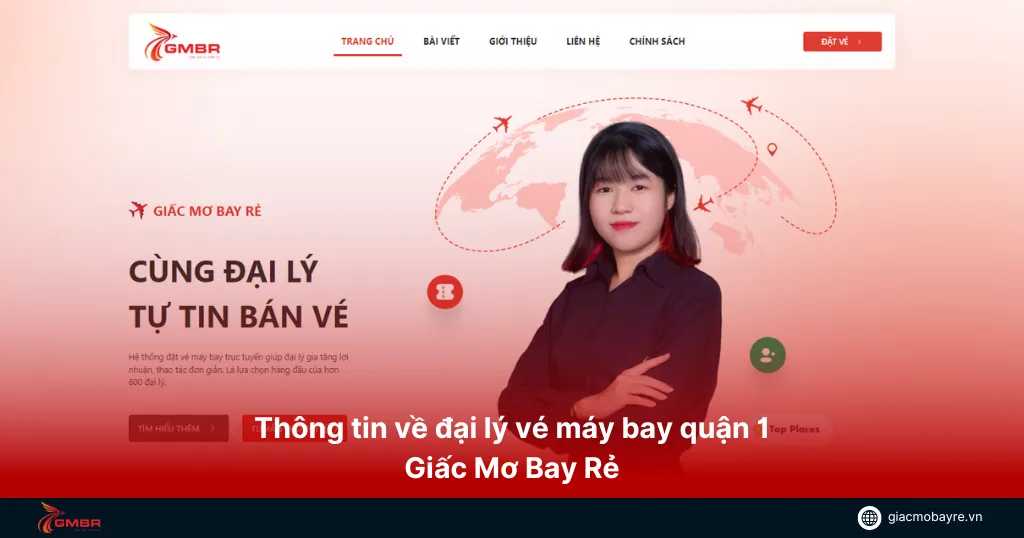 Giấc Mơ Bay rẻ là đại lý vé máy bay uy tín tại quận 1