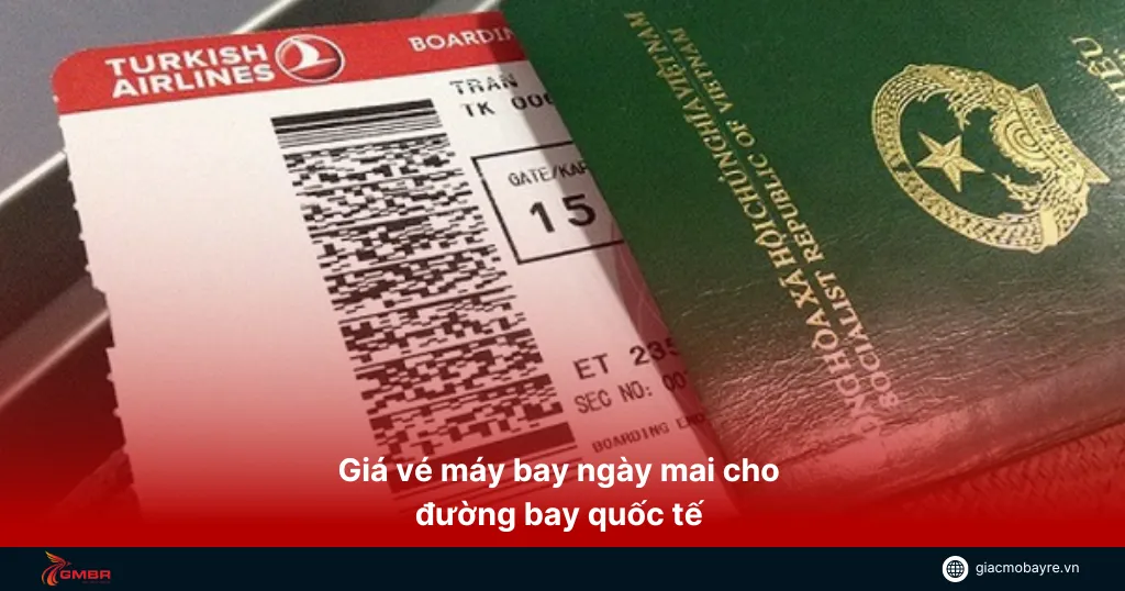 Giá vé máy bay quốc tế ngày mai