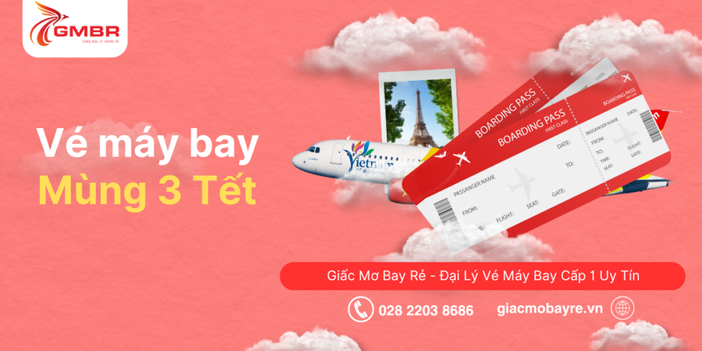 Vé máy bay mùng 3 tết