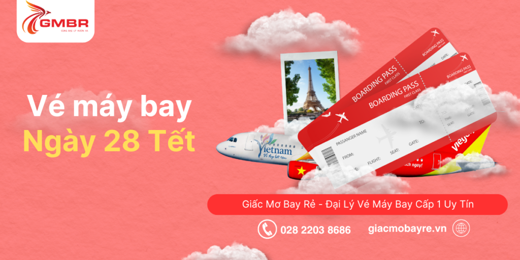 Vé máy bay ngày 28 tết