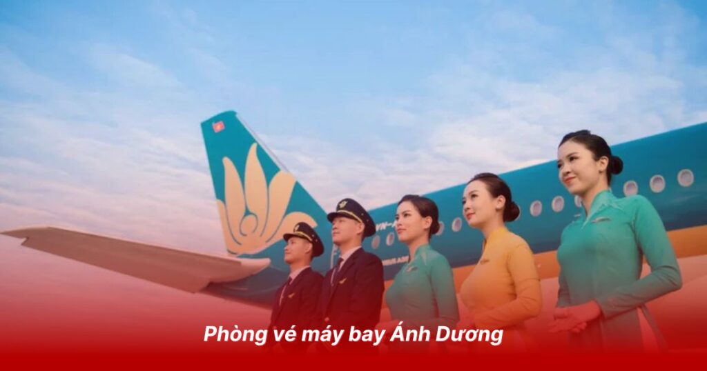 Top 5 đại lý vé máy bay uy tín tại Bình Dương 2 Phòng vé máy bay Ánh Dương