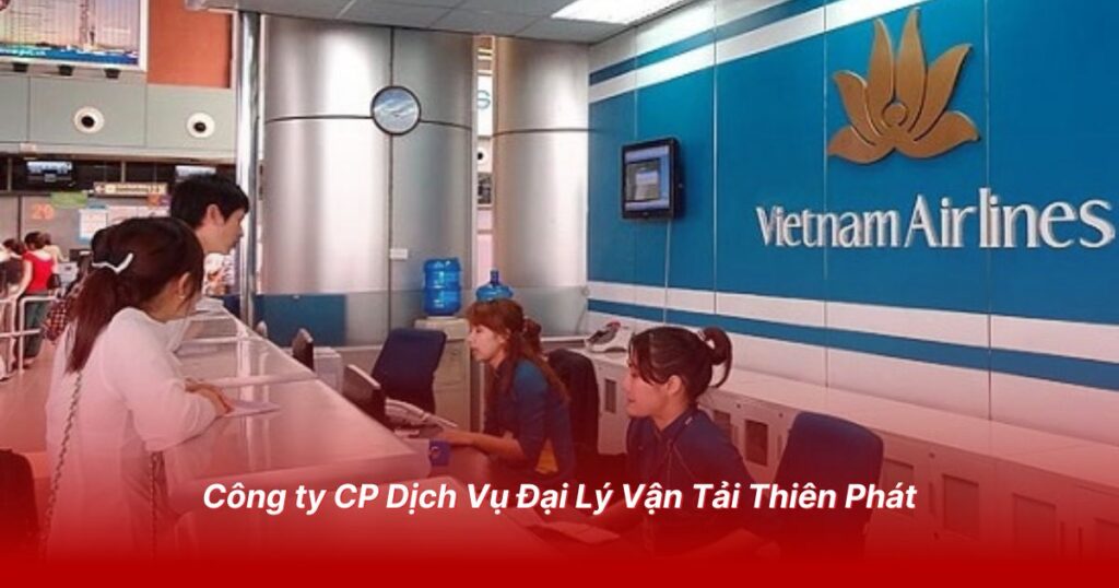 Đại lý vé máy bay uy tín tại Quảng Nam 4 Công ty CP Dịch Vụ Đại Lý Vận Tải Thiên Phát