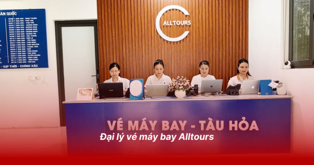 Đại lý vé máy bay uy tín tại Tây Ninh 2 Đại lý vé máy bay Alltours