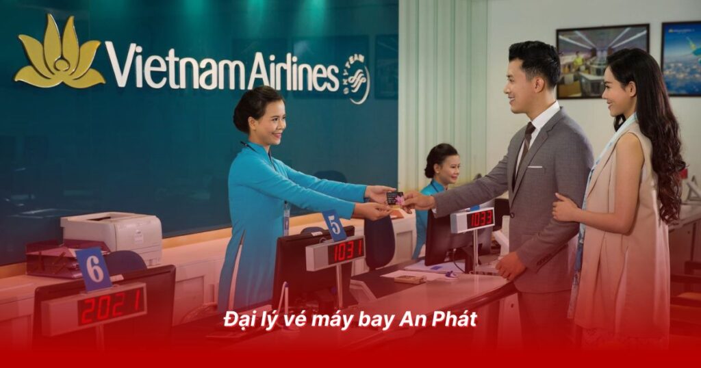 Đại lý vé máy bay uy tín tại Tuyên Quang 4 Đại lý vé máy bay An Phát