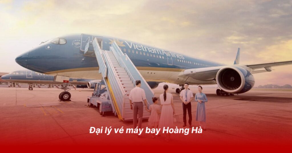 Đại lý vé máy bay uy tín tại Thái Bình 2 Đại lý vé máy bay Hoàng Hà