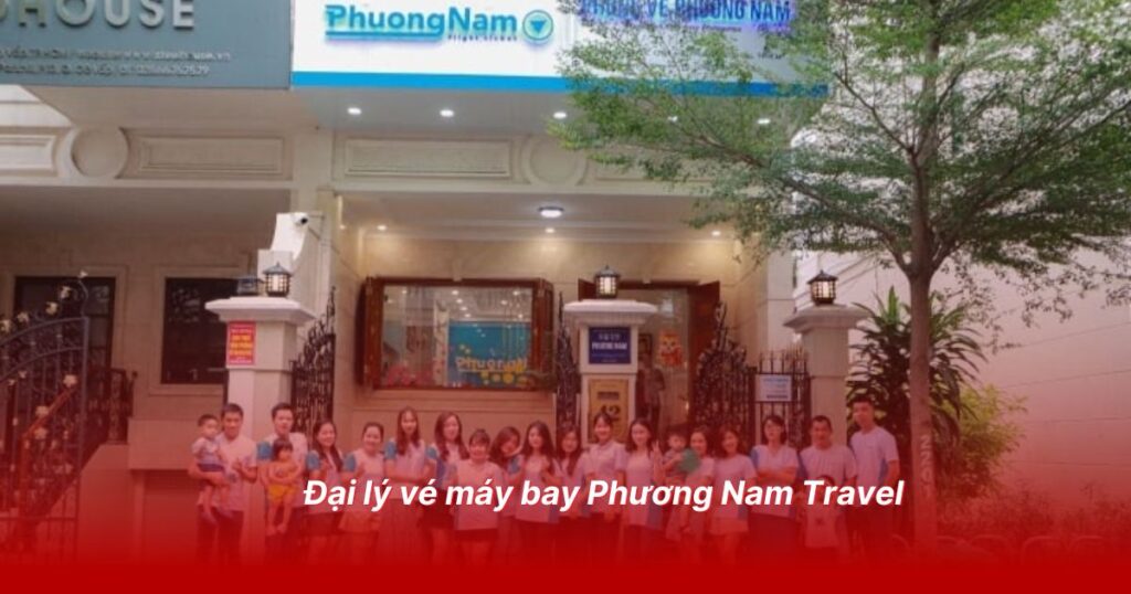 Đại lý vé máy bay uy tín tại Vĩnh Phúc 3 Đại lý vé máy bay Phương Nam Travel