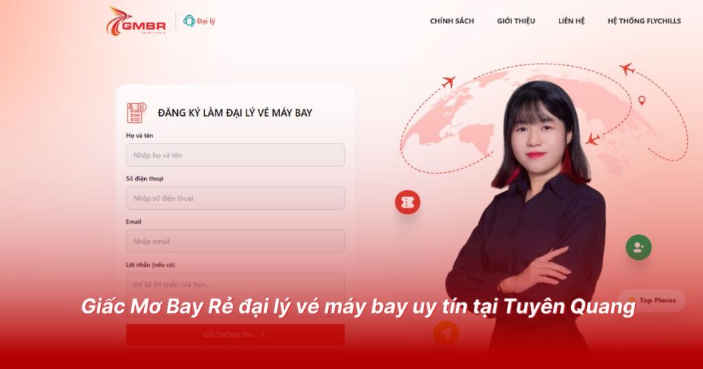 Đại lý vé máy bay uy tín tại Tuyên Quang 1 Giấc Mơ Bay Rẻ đại lý vé máy bay uy tín tại Tuyên Quang