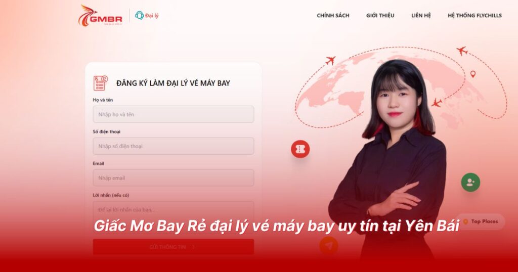 Đại lý vé máy bay uy tín tại Yên Bái 1 Giấc Mơ Bay Rẻ đại lý vé máy bay uy tín tại Yên Bái